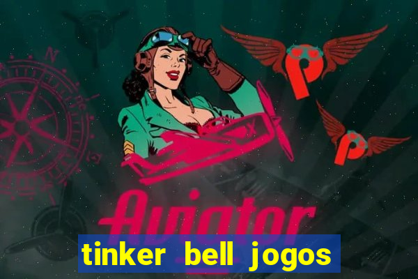 tinker bell jogos do refugio das fadas completo dublado